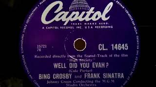 Bing Crosby & Frank Sinatra (ビング・クロスビー & フランク・シナトラ)♪Well Did You Evah ?♪ 1956年 78rpm record ,