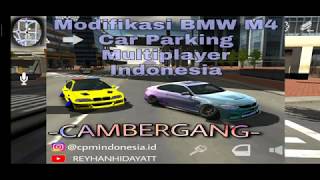 Bmw M4 Bunglon Car Parking Multiplayer Indonesia CAMBERGANG