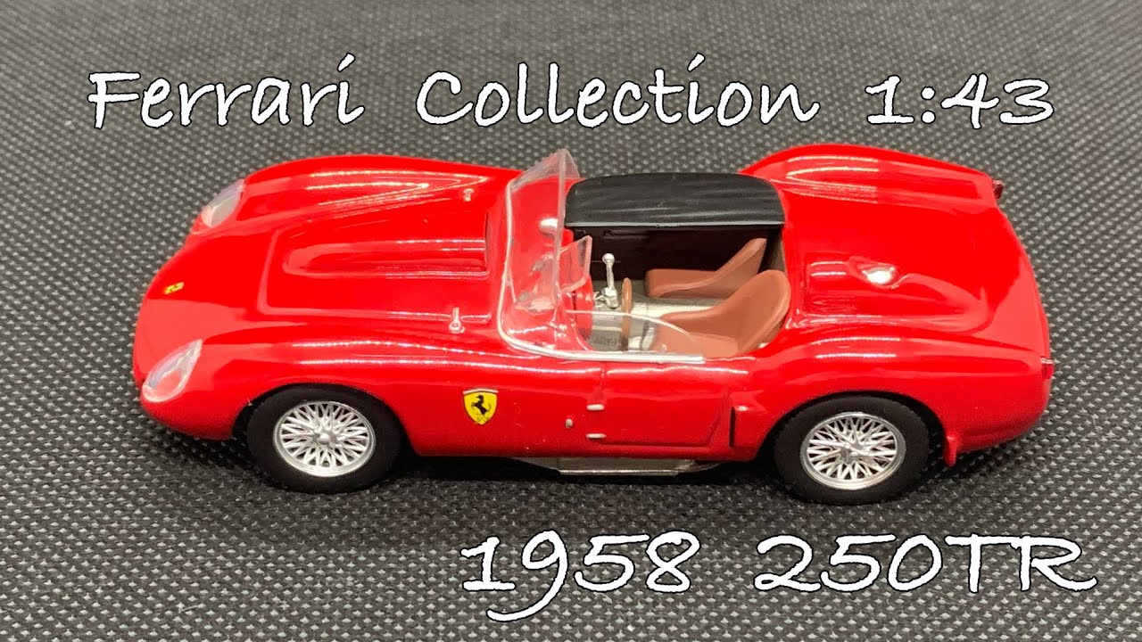 Ferrari  250TR  1958  1:43【フェラーリ】【ミニカー】