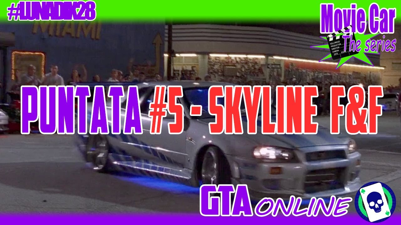 GTA V – MovieCar #5 – BUILD Nissan Skyline GT-R R34 Fast & Furious Paul Walker – Build a movie car