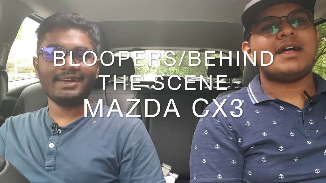 Mazda CX-3 Review Bloopers !