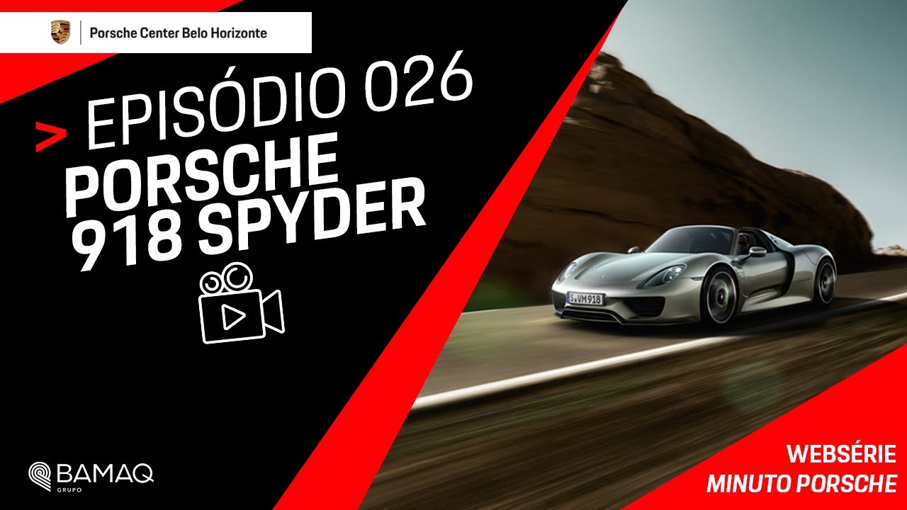 Minuto Porsche - Episódio #026 - Porsche 918 Spyder