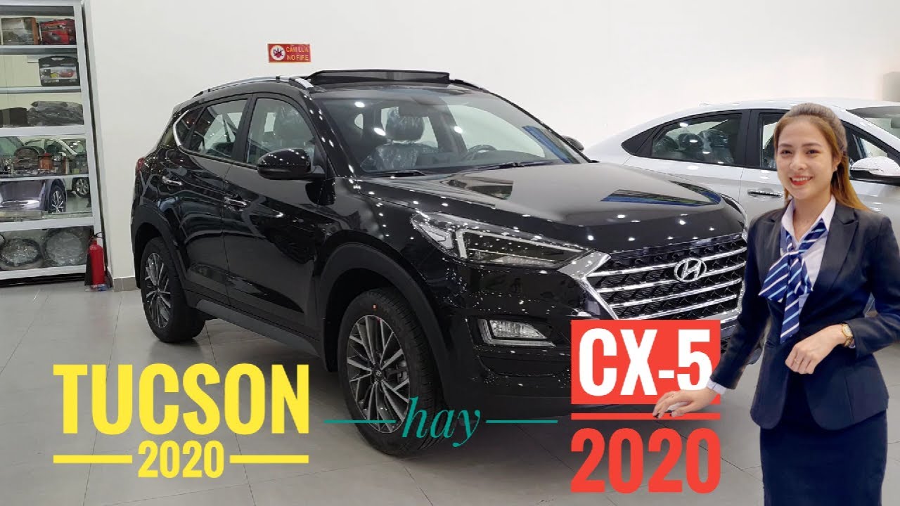 🔴 Mua Hyundai Tucson 2020 hay Mazda CX5 2020 ?