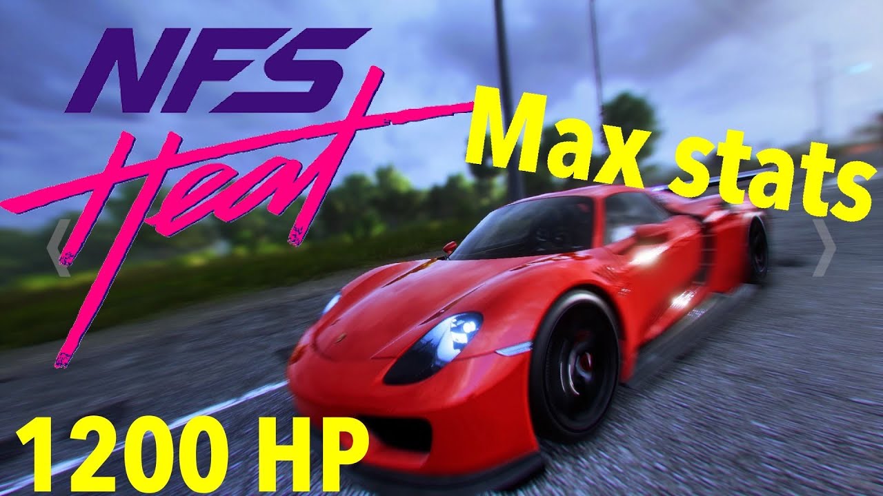 Need For Speed Heat Maxed Out Stats For Porsche 918 Spyder (1200+ HP)