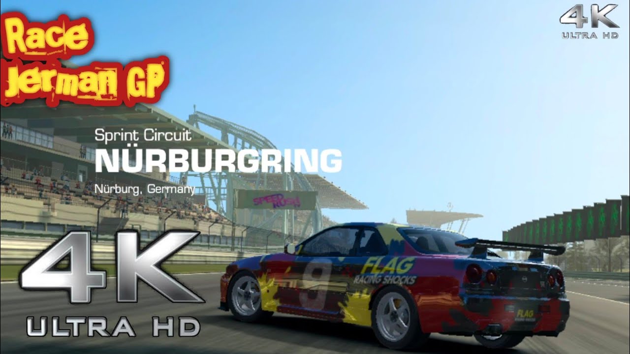 Real Racing 3 Nurburgring : Drive Nissan Skyline GTR-R V-PEC [R34] Ultra HD [4K]