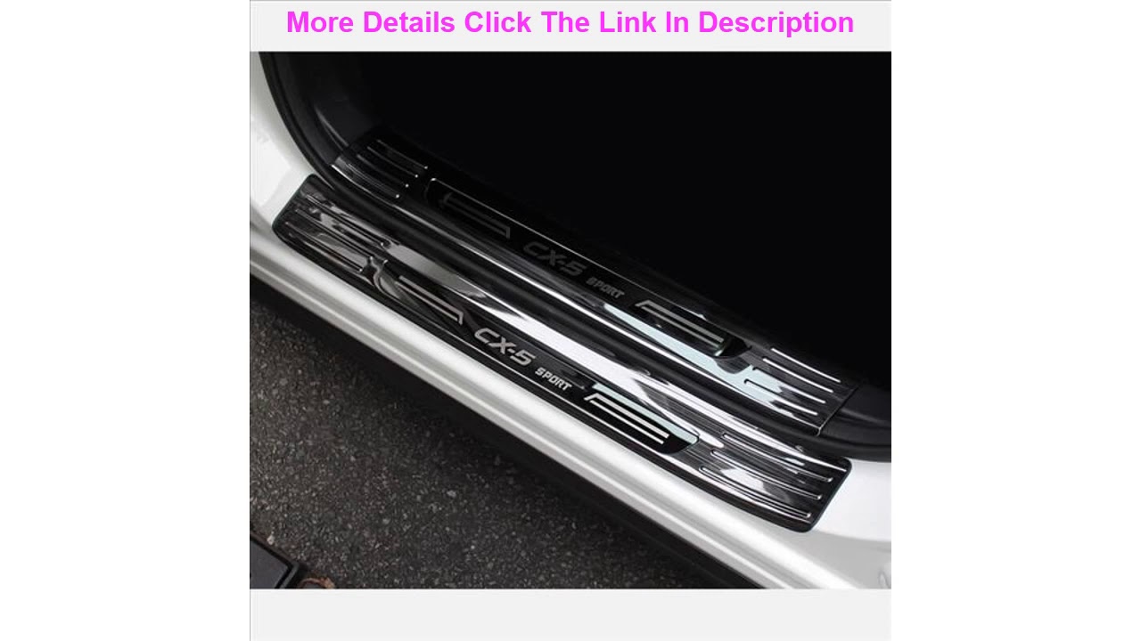 Review For Mazda cx-5 threshold bar welcome pedal second generation CX5 modified decorative strip f