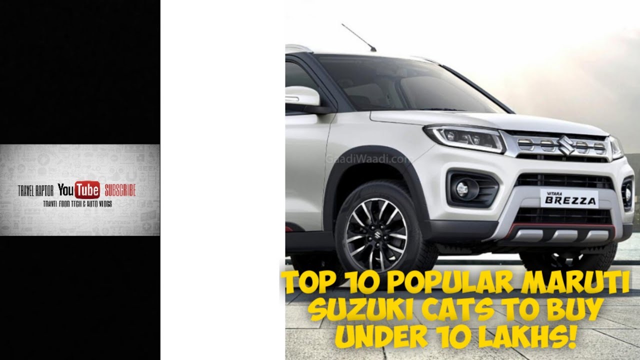 Top 10 popular maruti suzuki cars to buy under 10 lakhs. #top#ten #suzuki#cars