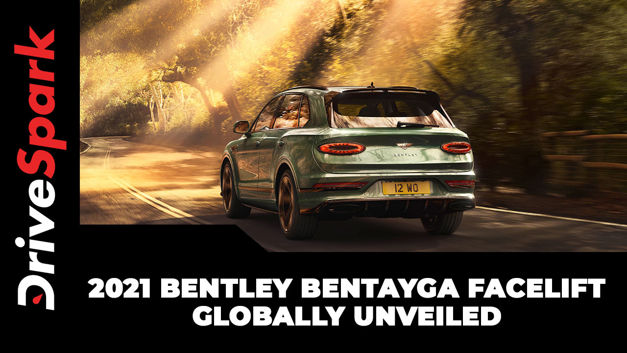 2021 Bentley Bentayga Facelift Globally Unveiled| Specs, Features & Other Details