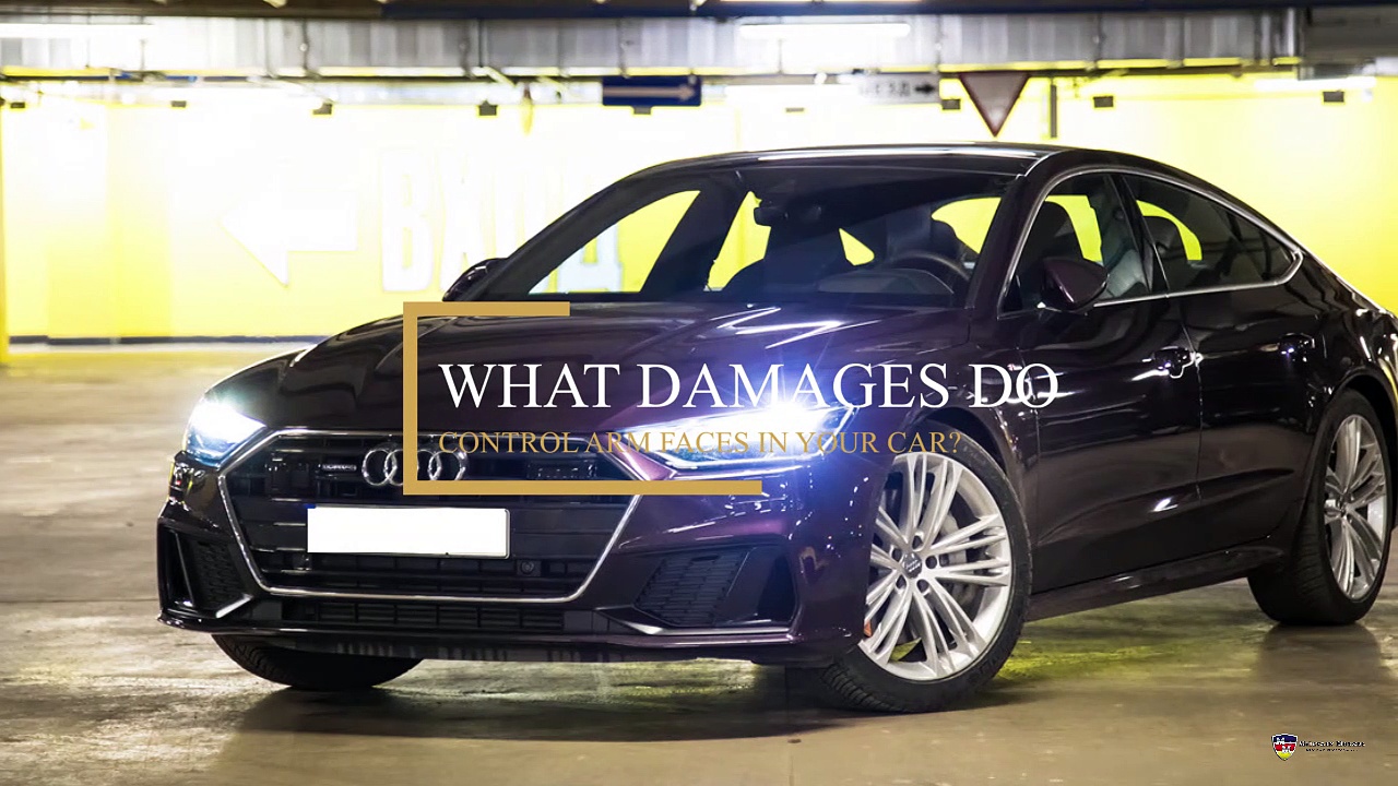 What Damages do Control Arm Faces in Your Car