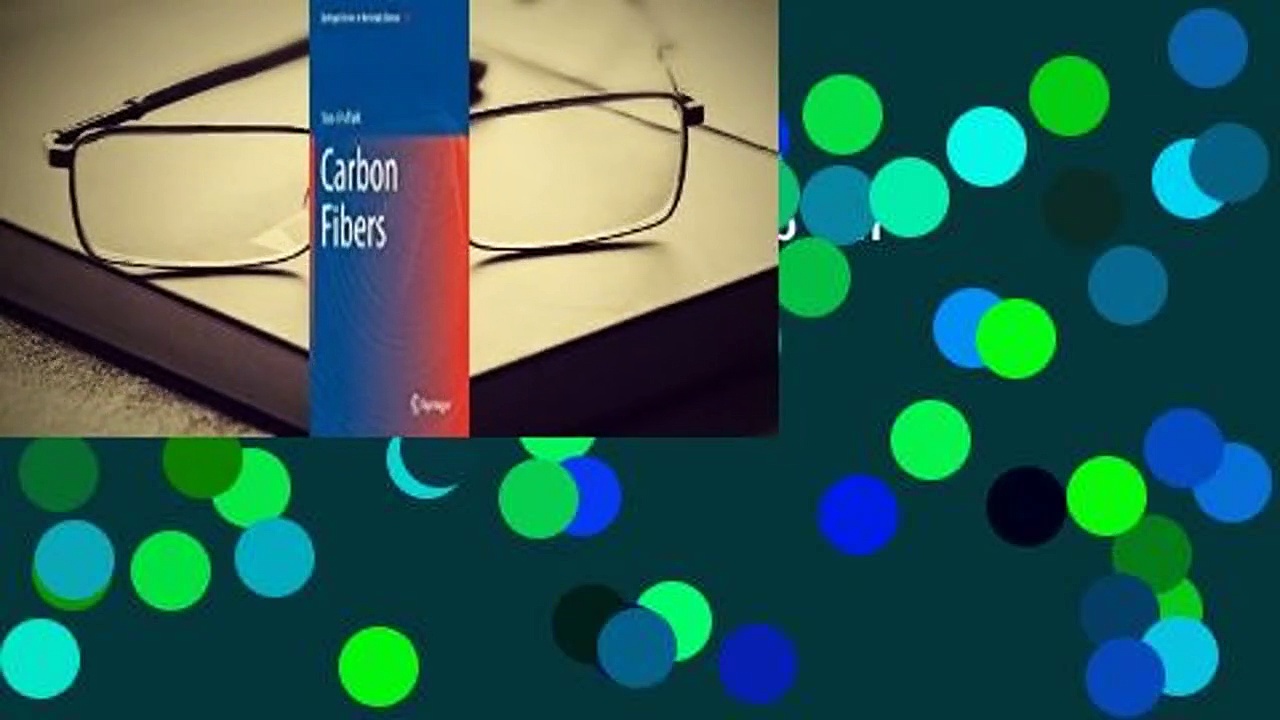 Full E-book  Carbon Fibers Complete