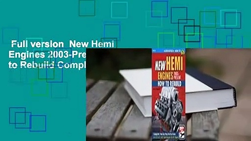 Full version  New Hemi Engines 2003-Present: How to Rebuild Complete