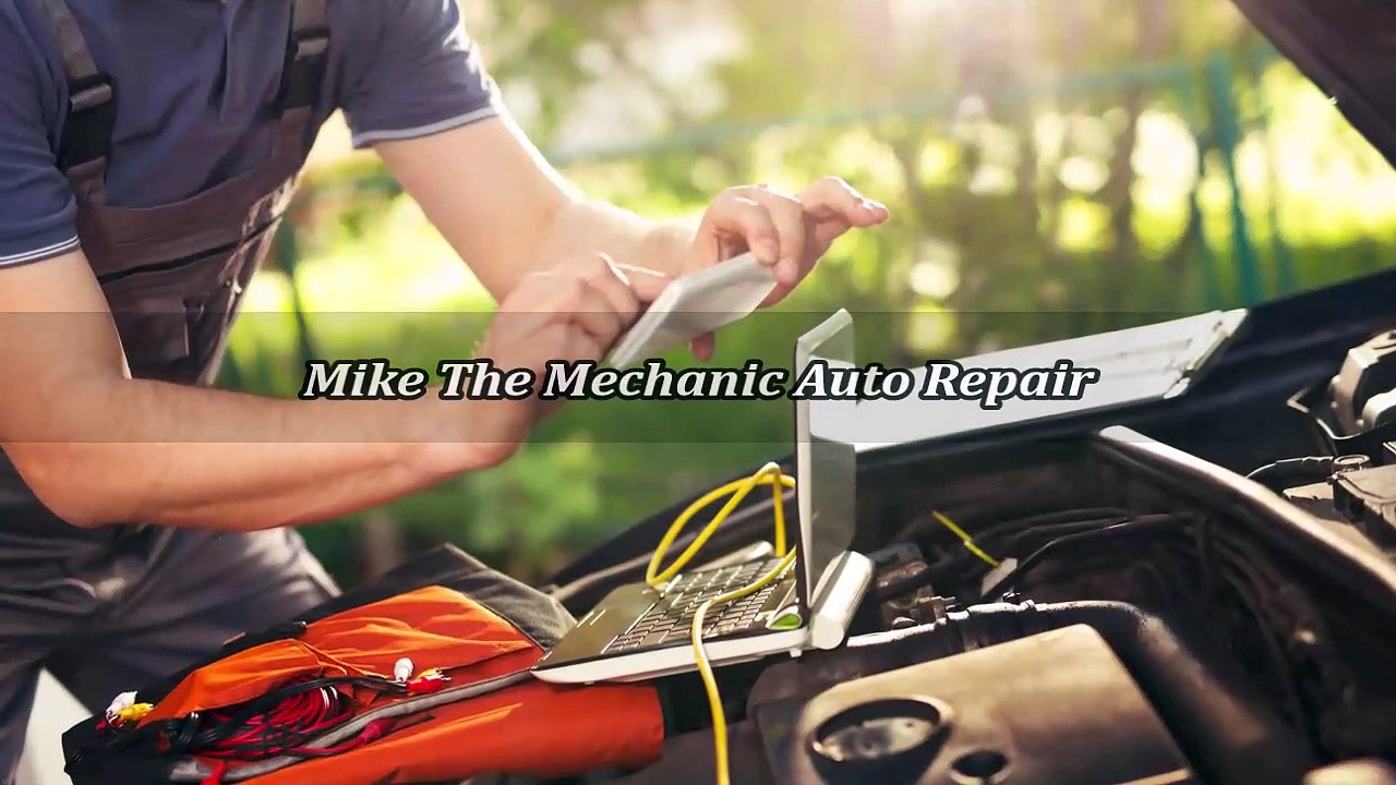 Mike The Mechanic  Auto Repair