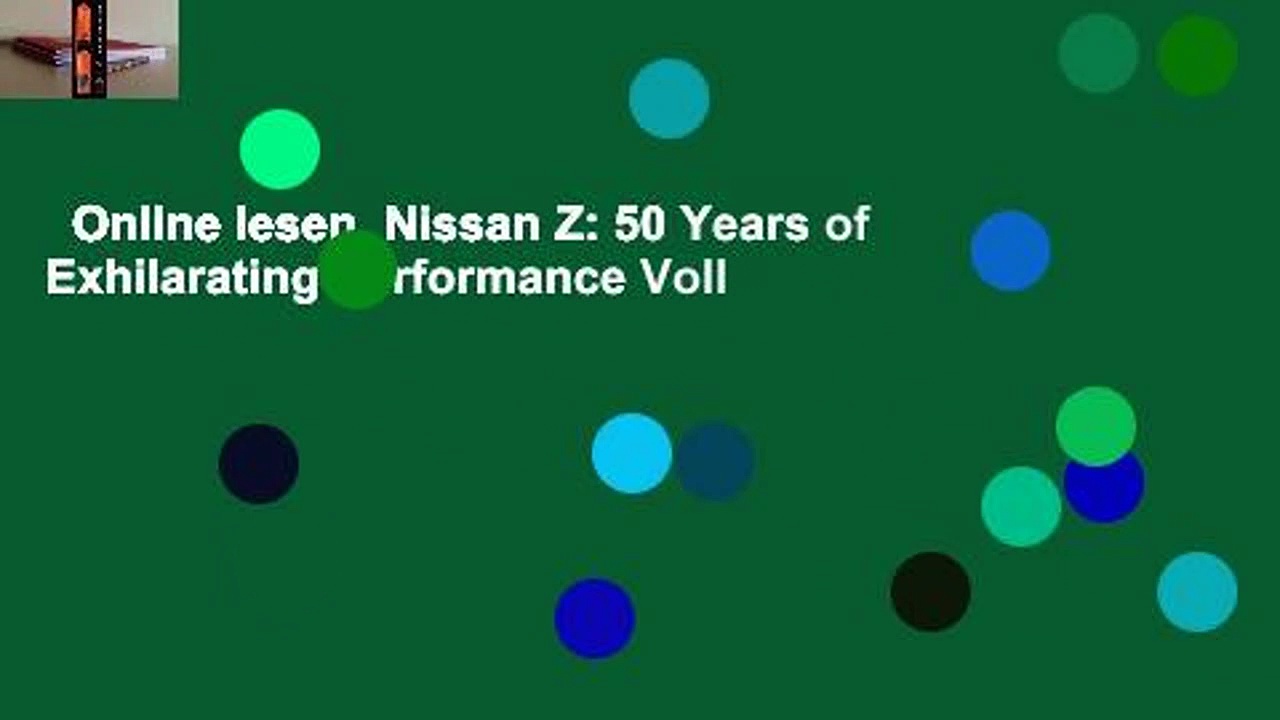 Online lesen  Nissan Z: 50 Years of Exhilarating Performance Voll