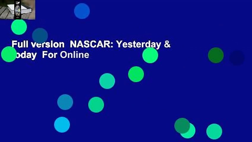 Full version  NASCAR: Yesterday & Today  For Online