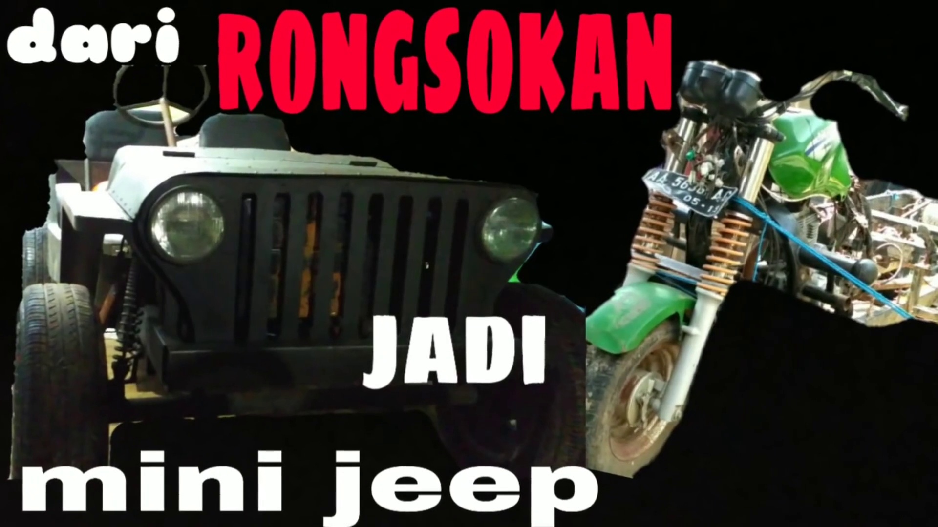 Membuat Mini Jeep dari Rongsokan Motor Roda Tiga