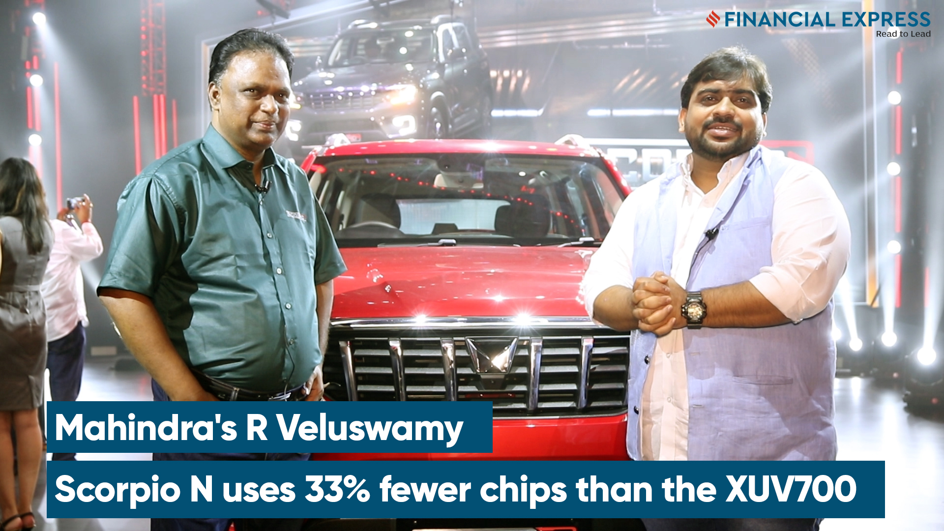 Mahindra’s R Veluswamy: Scorpio N uses 33% fewer chips than the XUV700.
