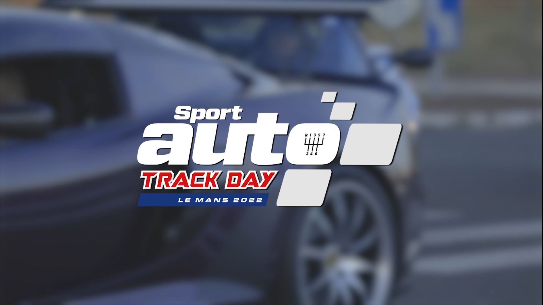 Sport Auto Track Day 2022 – Circuit Bugatti Le Mans