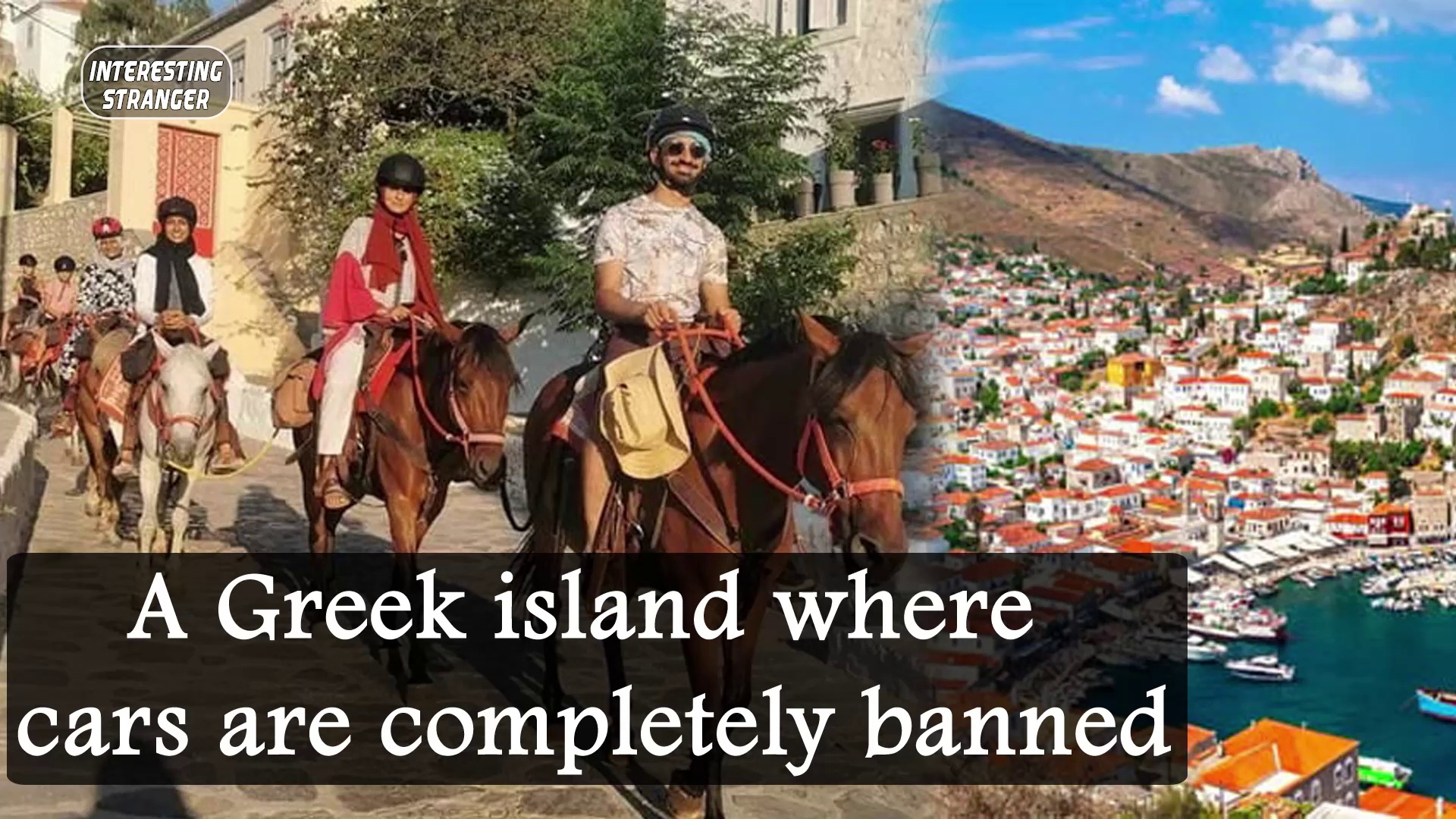 A Greek island where cars are completely banned @InterestingStranger