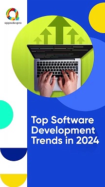 Top Software Development Trends in 2024 #InnovationInCoding #AIRevolution #appsdevpro