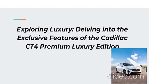 Exploring Luxury: Delving into the Exclusive Features of the Cadillac CT4 Premium Luxury Edition
