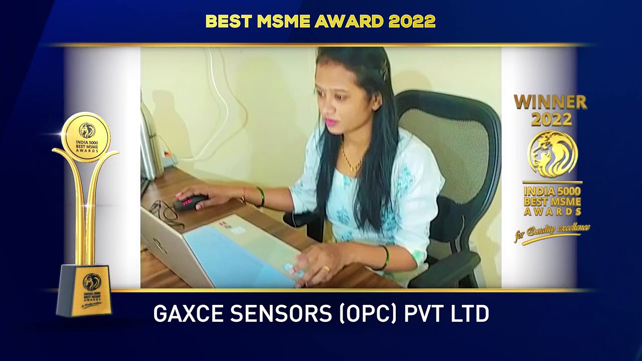 Gaxce Sensor (OPC) Pvt. Ltd. – Winner of India 5000 Best MSME Awards 2022.