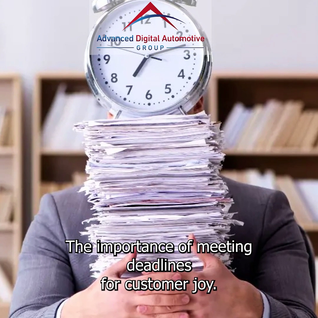 The Importance of Meeting Deadlines for Customer Joy
